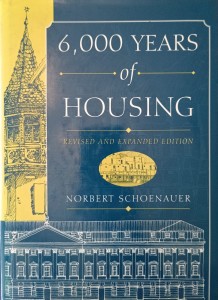 Norbert Schoenauer, 6000 years of housing
