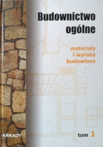 Budownictwo ogólne Materiały i wyroby budowlane
