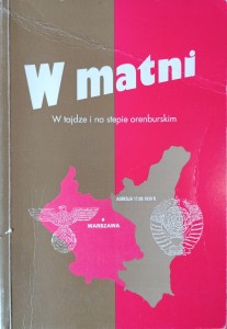Tadeusz Sosiński, W matni W tajdze i na stepie orenburskim