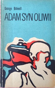 George Bidwell, Adam syn Oliwii