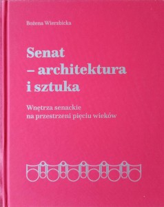 Bożena Wierzbicka, Senat- architektura i sztuka