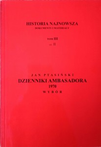 Jan Ptasiński, Dzienniki ambasadora 1970 Wybór