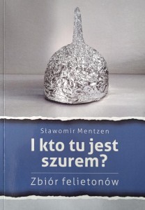 Sławomir Mentzen, I kto tu jest szurem?