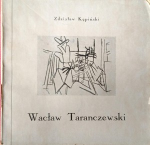 Zdzisław Kępiński, Wacław Taranczewski