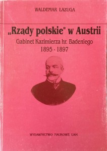 Waldemar Łazuga, Rządy polskie w Austrii
