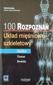 Stoller, 100 rozpoznań Układ mięśniowo-szkieletowy