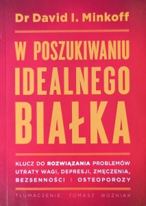 David Minkoff, W poszukiwaniu idealnego białka