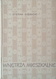 Stefan Sienicki, Wnętrza mieszkalne