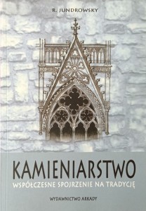 Jundrowsky, Kamieniarstwo