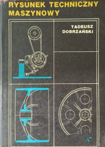 Tadeusz Dobrzański, Rysunek techniczny maszynowy
