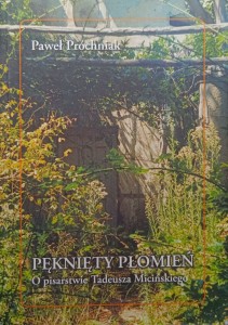 Paweł Próchniak, Pęknięty płomień