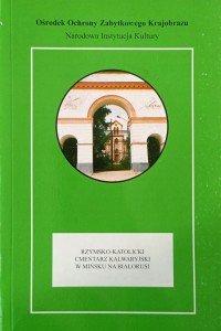Rzymsko-katolicki Cmentarz Kalwaryjski w Mińsku na Białorusi
