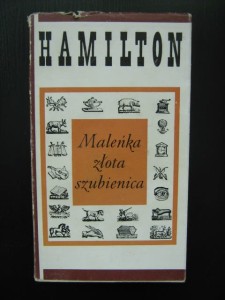 Hamilton, Maleńka złota szubienica