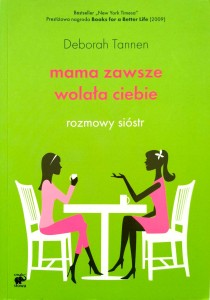 Deborah Tannen, Mama zawsze wolała ciebie