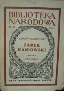 Seweryn Goszczyński, Zamek kaniowski