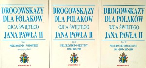 Drogowskazy dla Polaków Ojca Świętego Jana Pawła II KOMPLET