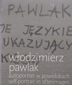 Włodzimierz Pawlak, Autoportret w powidokach