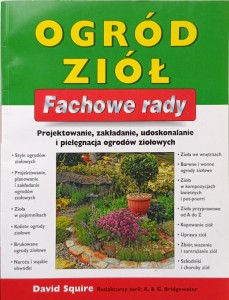 David Aquire, Ogród ziół Fachowe rady
