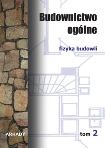 Piotr Klemm, Budownictwo ogólne tom 2 Fizyka budowli