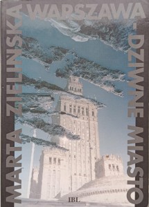 Marta Zielińska, Warszawa dziwne miasto