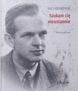 Jerzy Kozarzewski, Szukam cię nieustannie