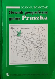 Joanna Tomczak, Słownik geograficzny gminy Praszka