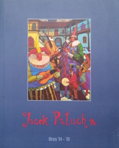 Jacek Pałucha Obrazy 94-98