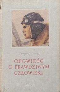 Borys Polewoj, Opowieść o prawdziwym człowieku