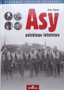 Piotr Sikora, Asy polskiego lotnictwa