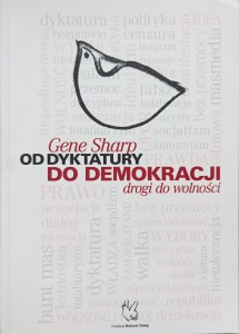 Gene Sharp, Od dyktatury do demokracji