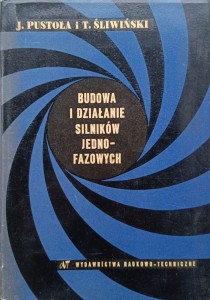 Pustoła, Budowa i działanie silników jednofazowych