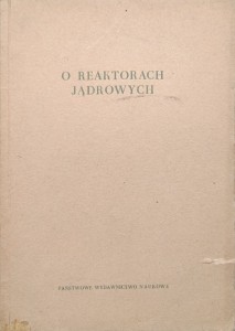 O reaktorach jądrowych