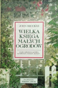 John Brookes, Wielka Księga Małych Ogrodów