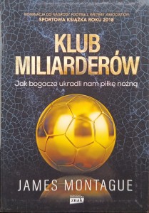 James Montague, Klub miliarderów