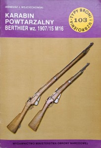 Ireneusz Wojciechowski, Karabin powtarzalny Berthier wz. 1907