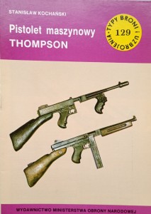 Stanisław Kochański, Pistolet maszynowy Thompson