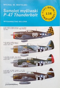 Michał Mietelski, Samolot myśliwski P-47 Thunderbolt