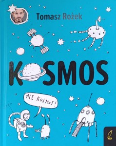 Tomasz Rożek, Kosmos