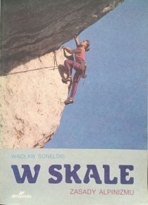 Wacław Sonelski, W skale Zasady alpinizmu