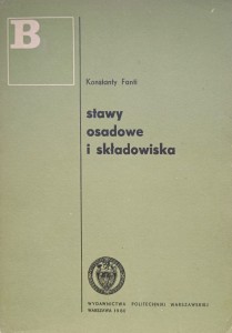 Konstanty Fanti, Stawy osadowe i składowiska
