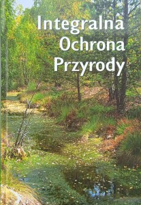 Monika Grzegorczyk, Integralna Ochrona Przyrody