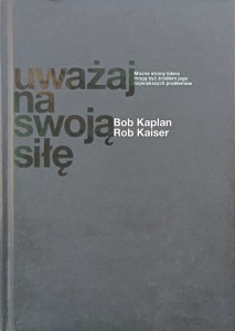 Bob Kaplan, Uważaj na swoją siłę