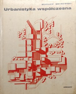 Wacław Ostrowski, Urbanistyka współczesna