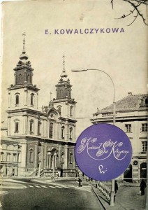 Elżbieta Kowalczykowa, Kościół św. Krzyża