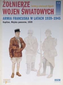 Żołnierze wojen światowych, Armia francuska w latach 1939-1945