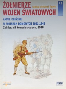 Żołnierze wojen światowych Armie chińskie w wojnach domowych 1911-1949