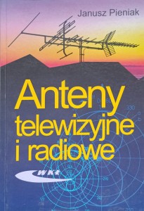 Janusz Pieniak, Anteny telewizyjne i radiowe