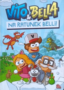 Vito i Bella Na ratunek Belli