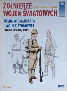 Żołnierze wojen światowych Armia otomańska w I wojnie światowej