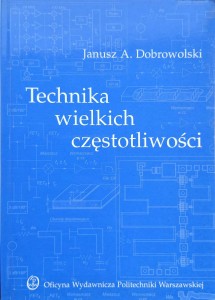 Janusz Dobrowolski, Technika wielkich częstotliwości
